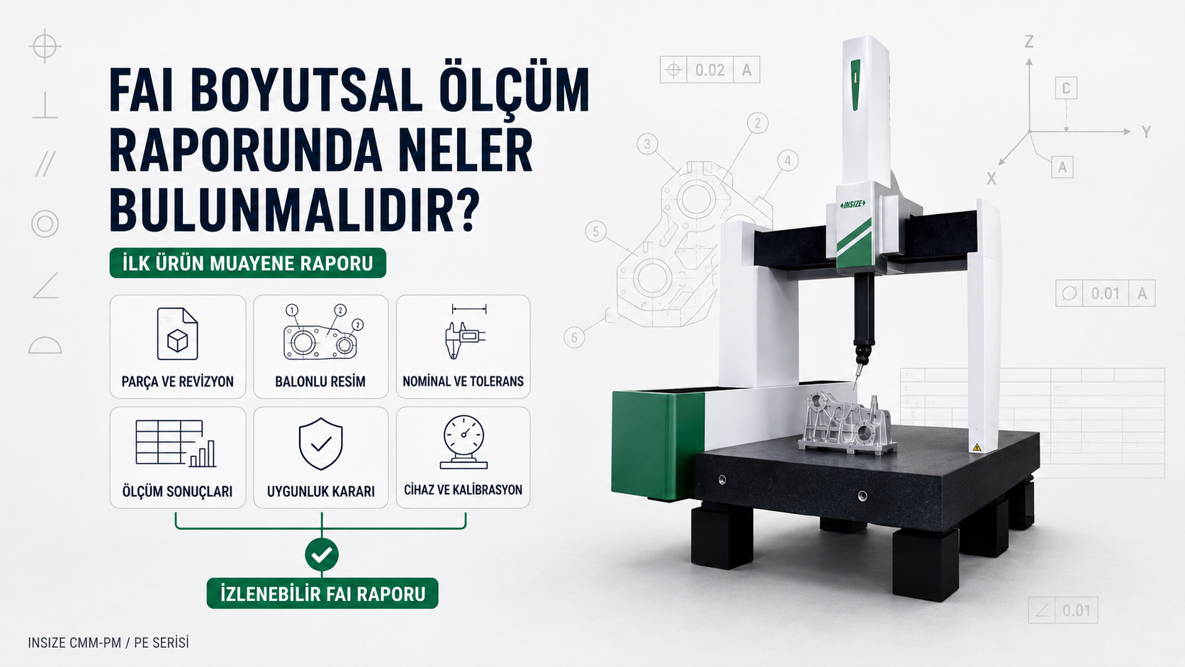 FAI boyutsal ölçüm raporunda neler bulunmalıdır
