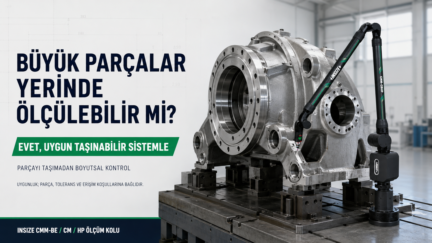 büyük parçalar yerinde ölçülebilir mi